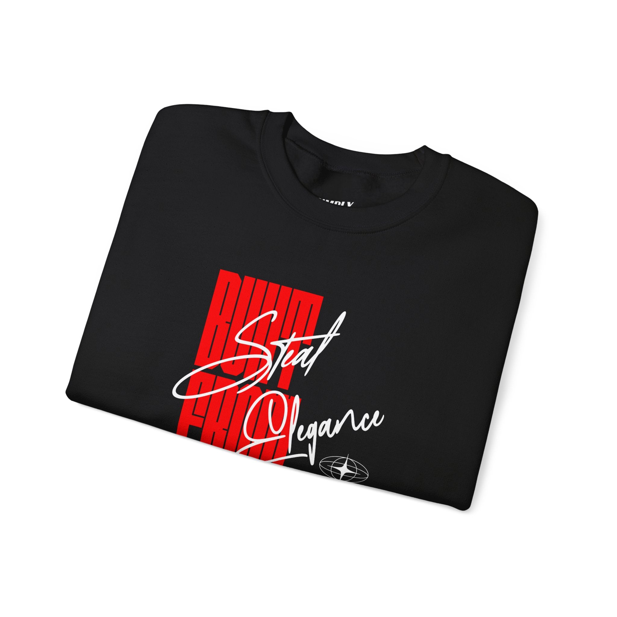 Bold Statement Crewneck Sweatshirt - 'Stand For Elegance' Theme